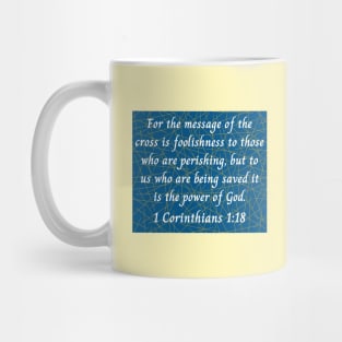 Bible Verse 1 Corinthians 1:18 | Christian Mug